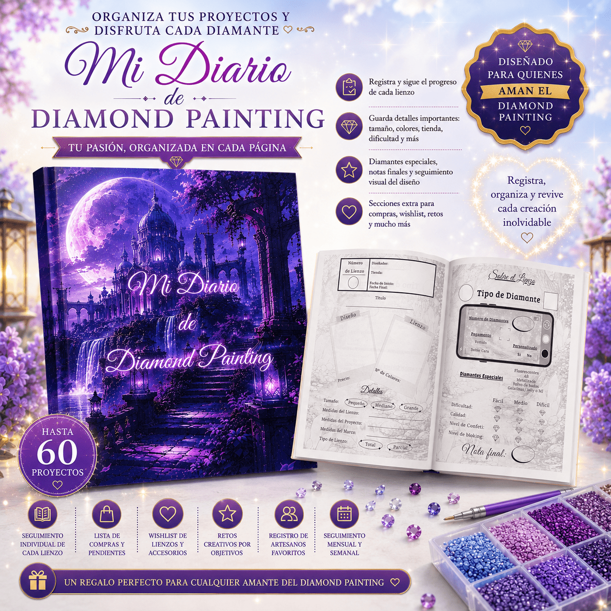 Mi Diario de Diamond Painting: Registro esencial para organizar, documentar y seguir hasta 60 lienzos, retos, accesorios y progreso creativo
